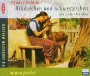 Bruderchen und Schwesterchen - Гримм братья Якоб и Вильгельм