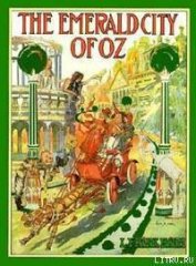 The Emerald City of Oz - Baum Lyman Frank