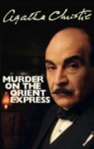 Murder on the Orient Express - Christie Agatha